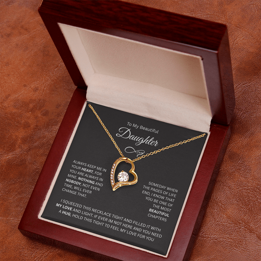 Gift for Daughter "To My Beautiful Daughter" - Forever Love Necklace