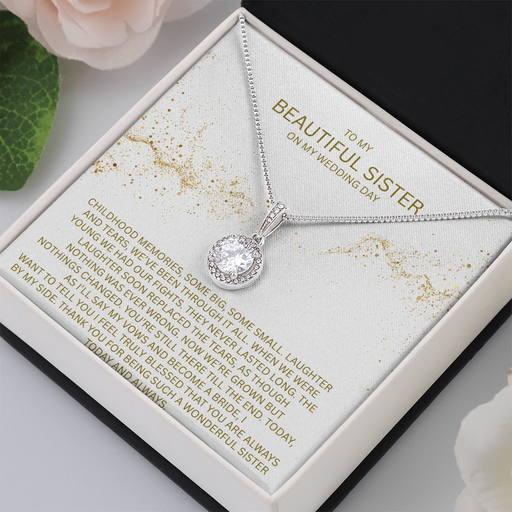 Elegant Gift for Sister "On My Wedding Day" Eternal Hope Necklace