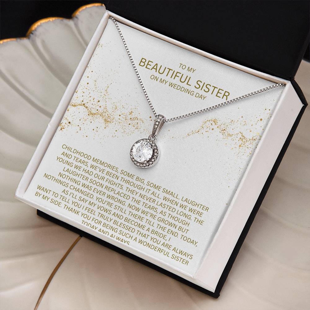 Elegant Gift for Sister "On My Wedding Day" Eternal Hope Necklace