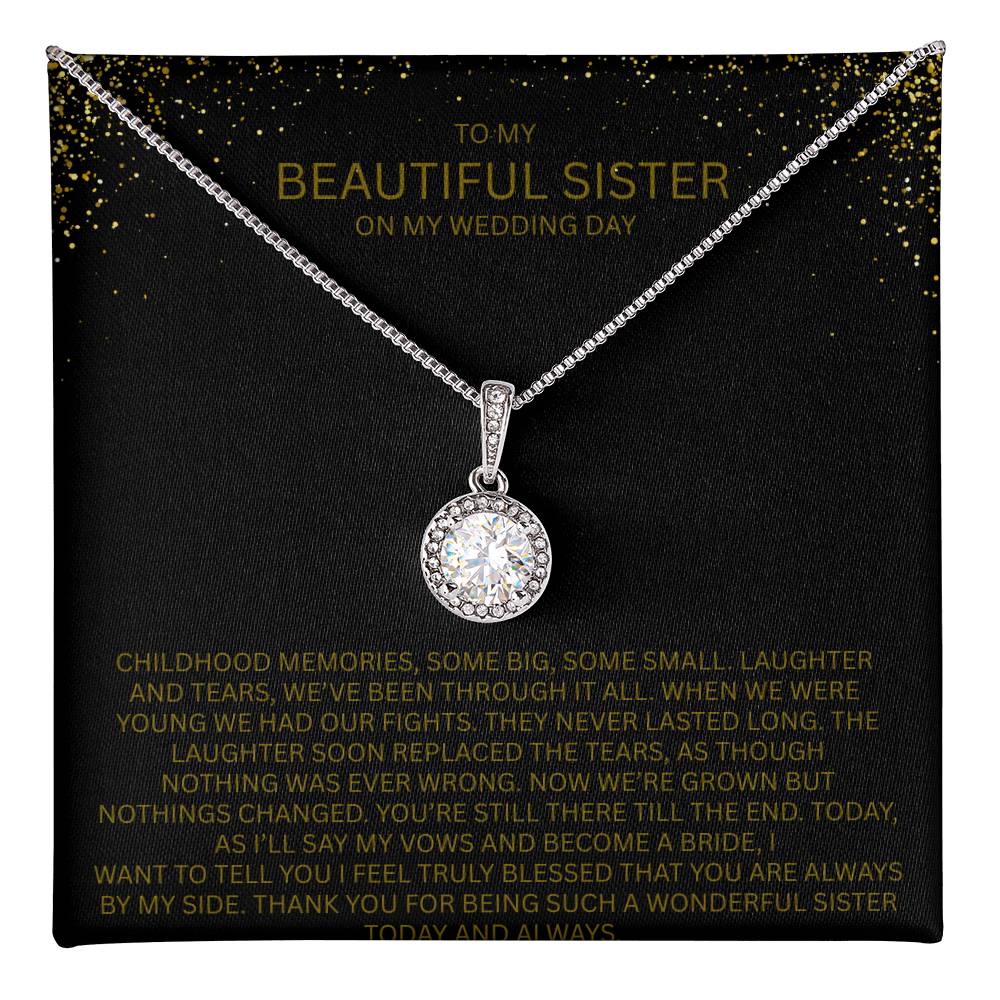 Elegant Gift for Sister "On My Wedding Day" Eternal Hope Necklace