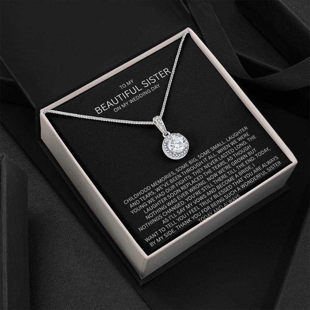 Elegant Gift for Sister "On My Wedding Day" Eternal Hope Necklace