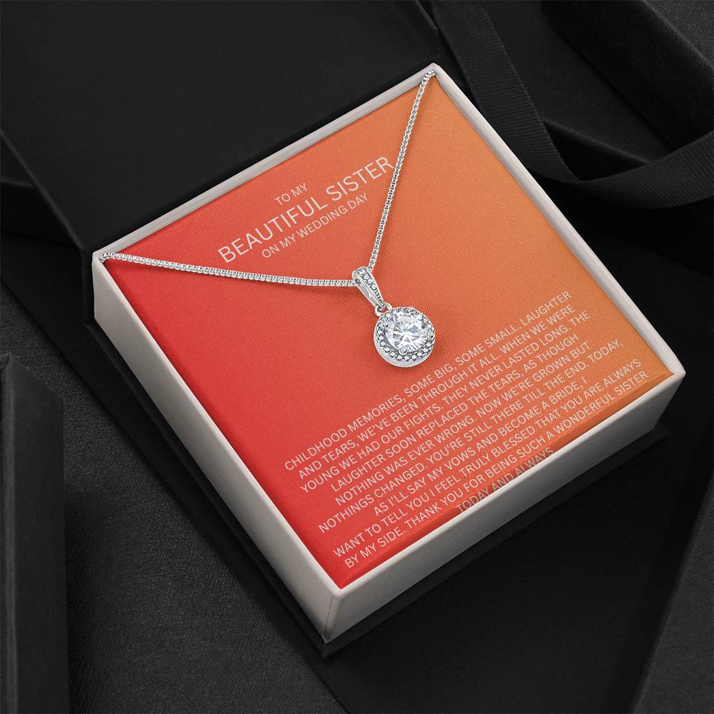 Elegant Gift for Sister "On My Wedding Day" Eternal Hope Necklace