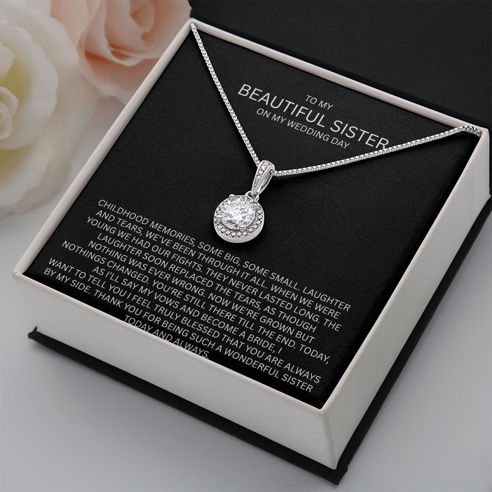 Elegant Gift for Sister "On My Wedding Day" Eternal Hope Necklace