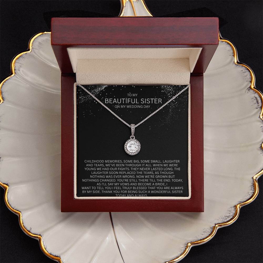 Elegant Gift for Sister "On My Wedding Day" Eternal Hope Necklace