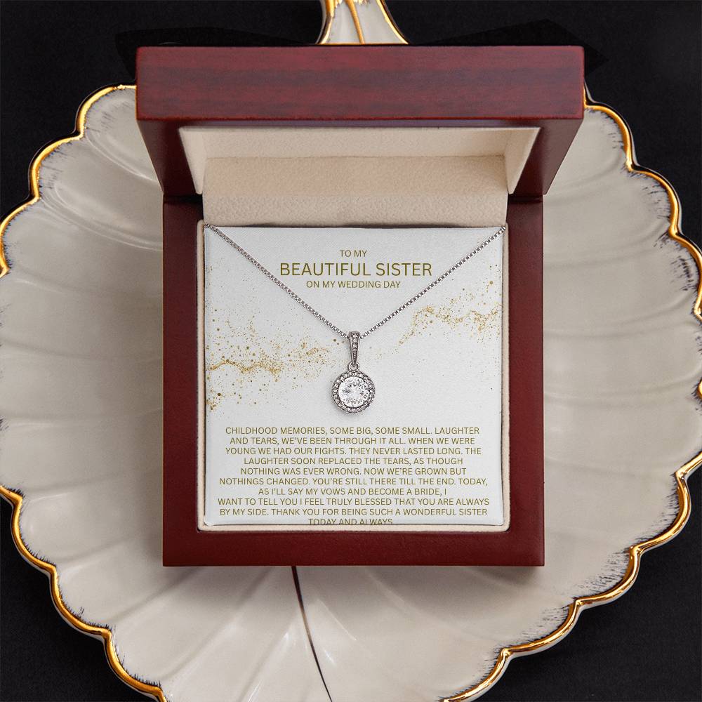 Elegant Gift for Sister "On My Wedding Day" Eternal Hope Necklace