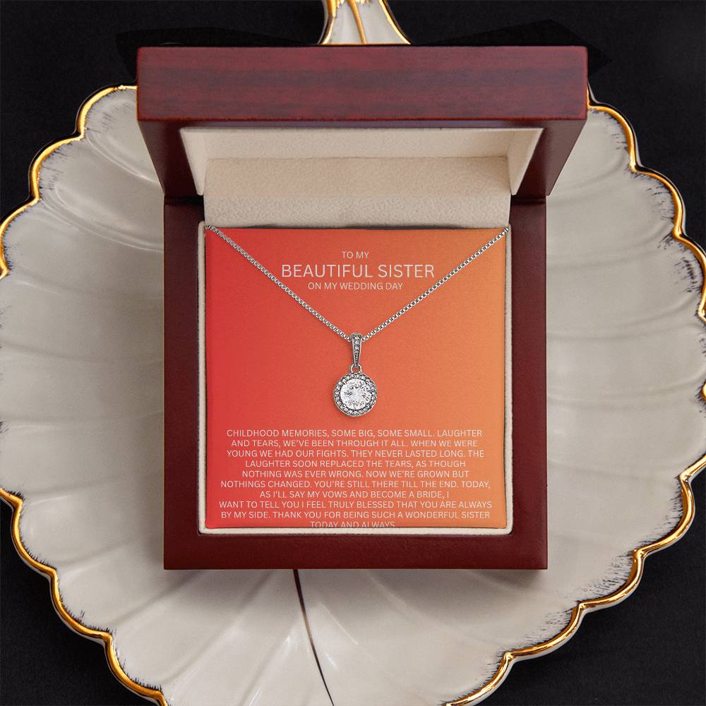 Elegant Gift for Sister "On My Wedding Day" Eternal Hope Necklace
