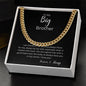 Bold Cuban Link Chain "To My Big Brother"