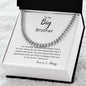 Bold Cuban Link Chain "To My Big Brother"