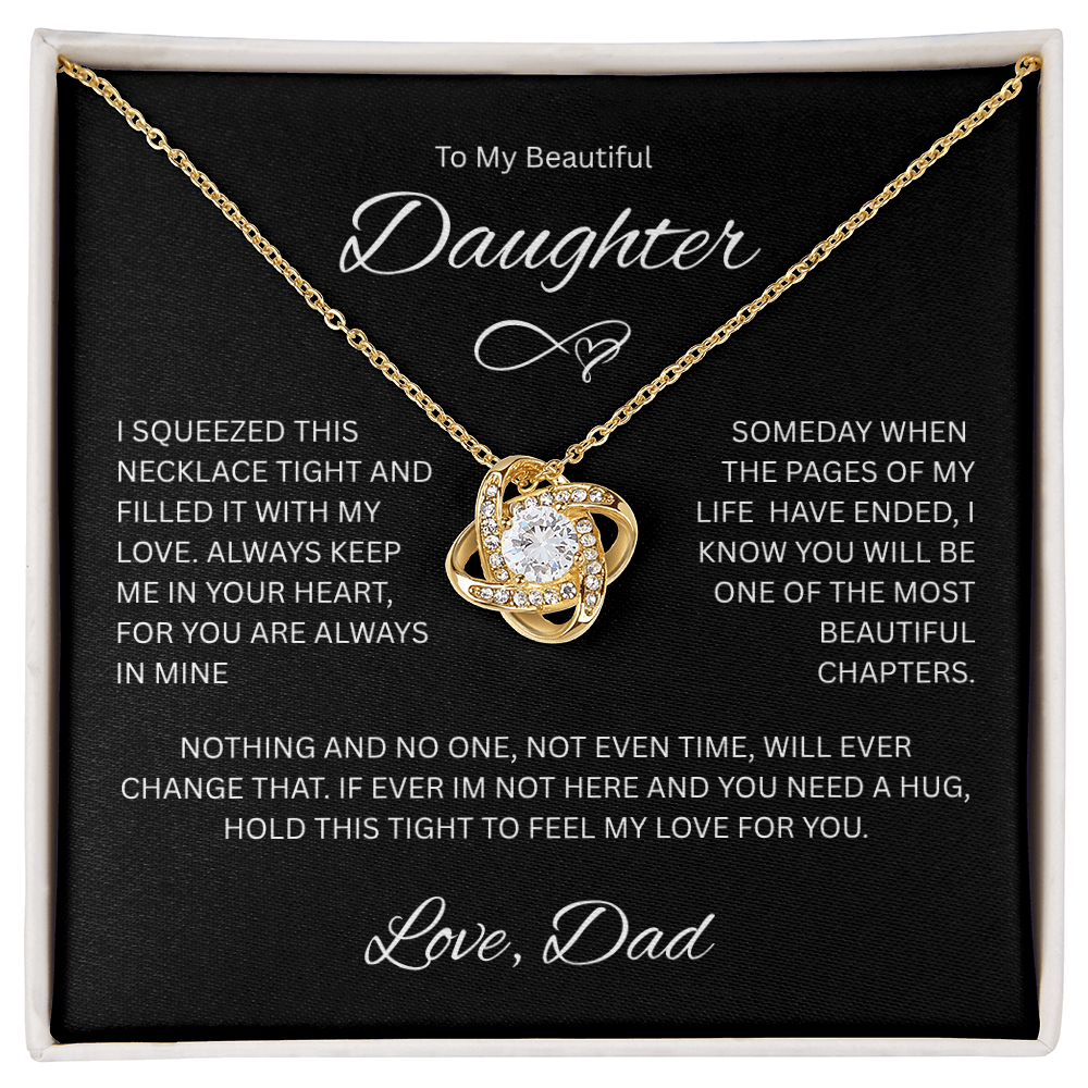 Gift for Daughter "To My Beautiful Daughter, Love Dad" Love knot Necklace