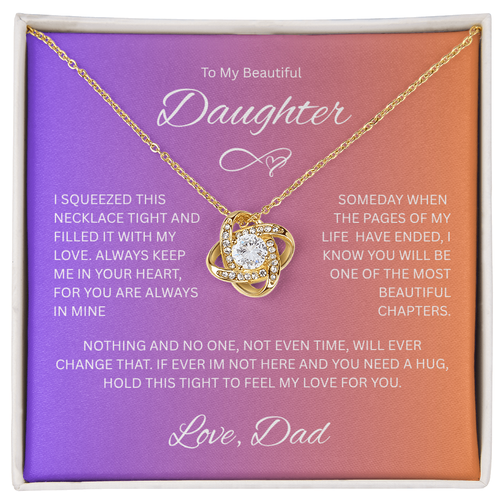 Gift for Daughter "To My Beautiful Daughter, Love Dad" Love Knot Necklace