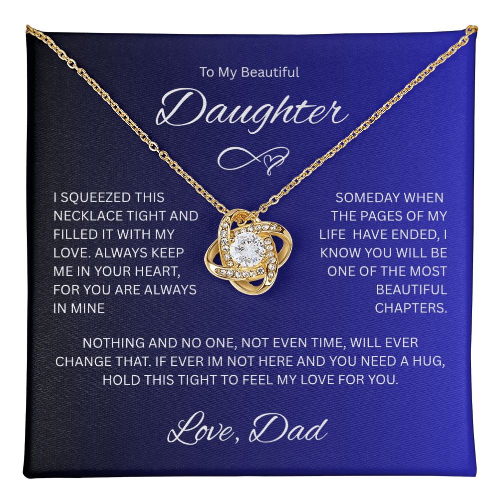 Gift for Daughter " To My Beautiful Daughter, Love Dad" Love Knot Necklace