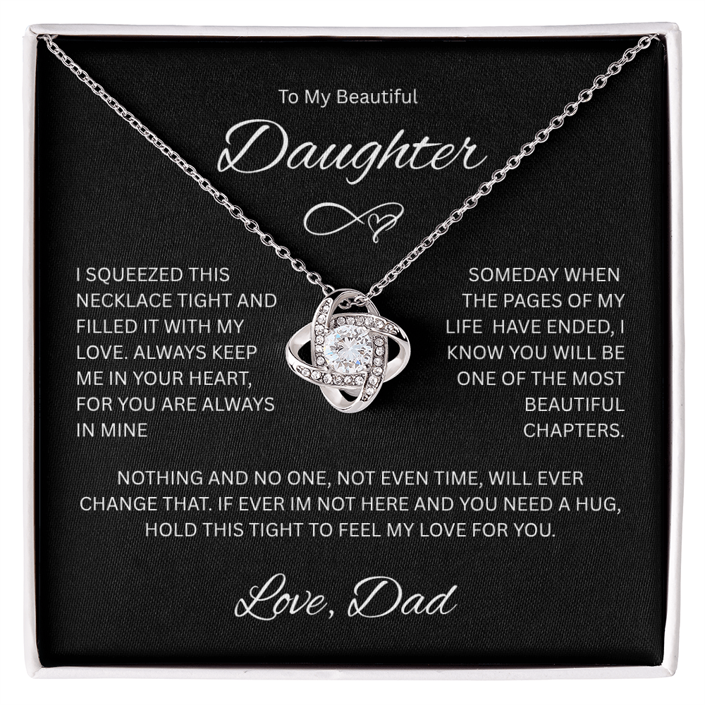 Gift for Daughter "To My Beautiful Daughter, Love Dad" Love knot Necklace