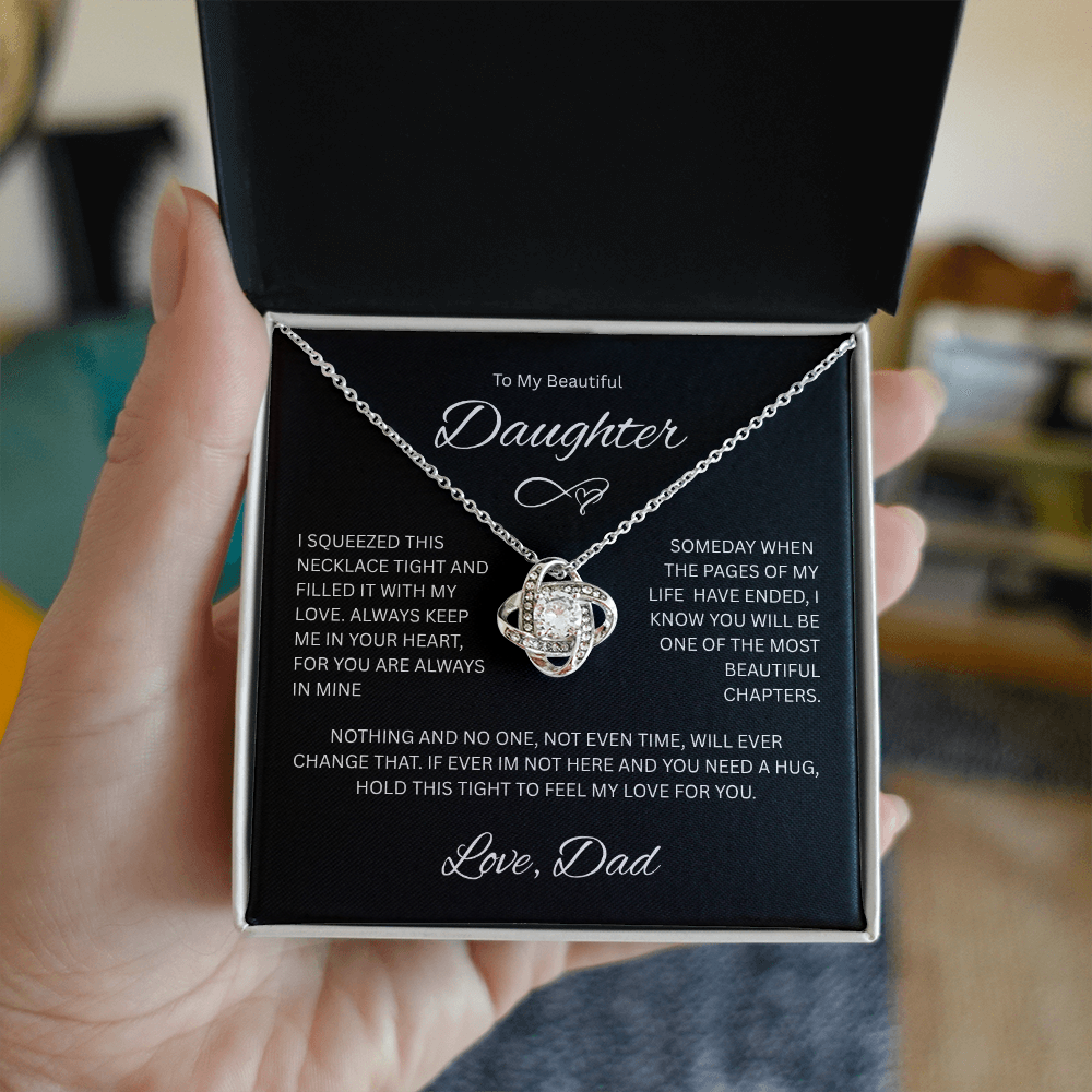 Gift for Daughter "To My Beautiful Daughter, Love Dad" Love knot Necklace