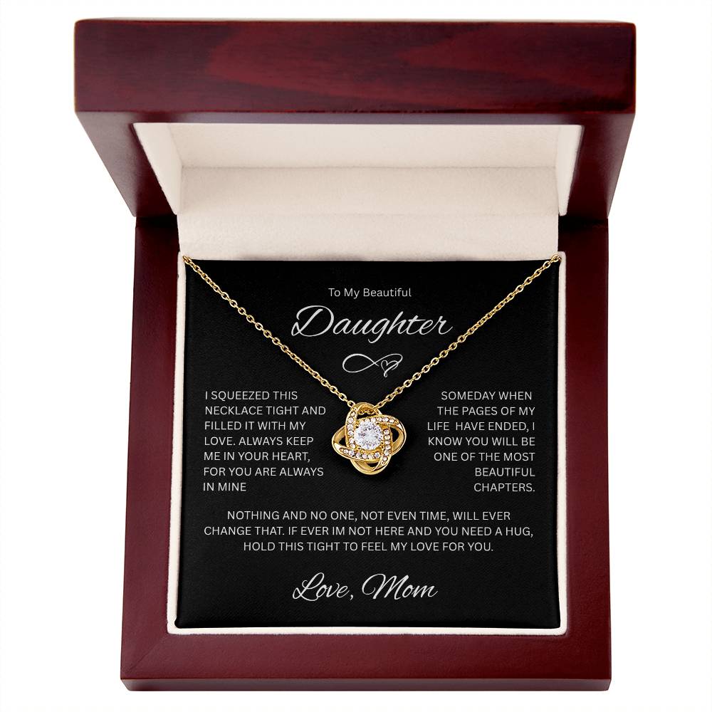 Gift for Daughter "To My Beautiful Daughter, Love Mom" Love Knot Necklace