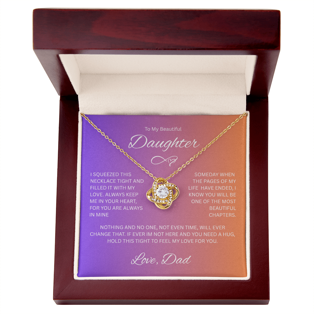 Gift for Daughter "To My Beautiful Daughter, Love Dad" Love Knot Necklace