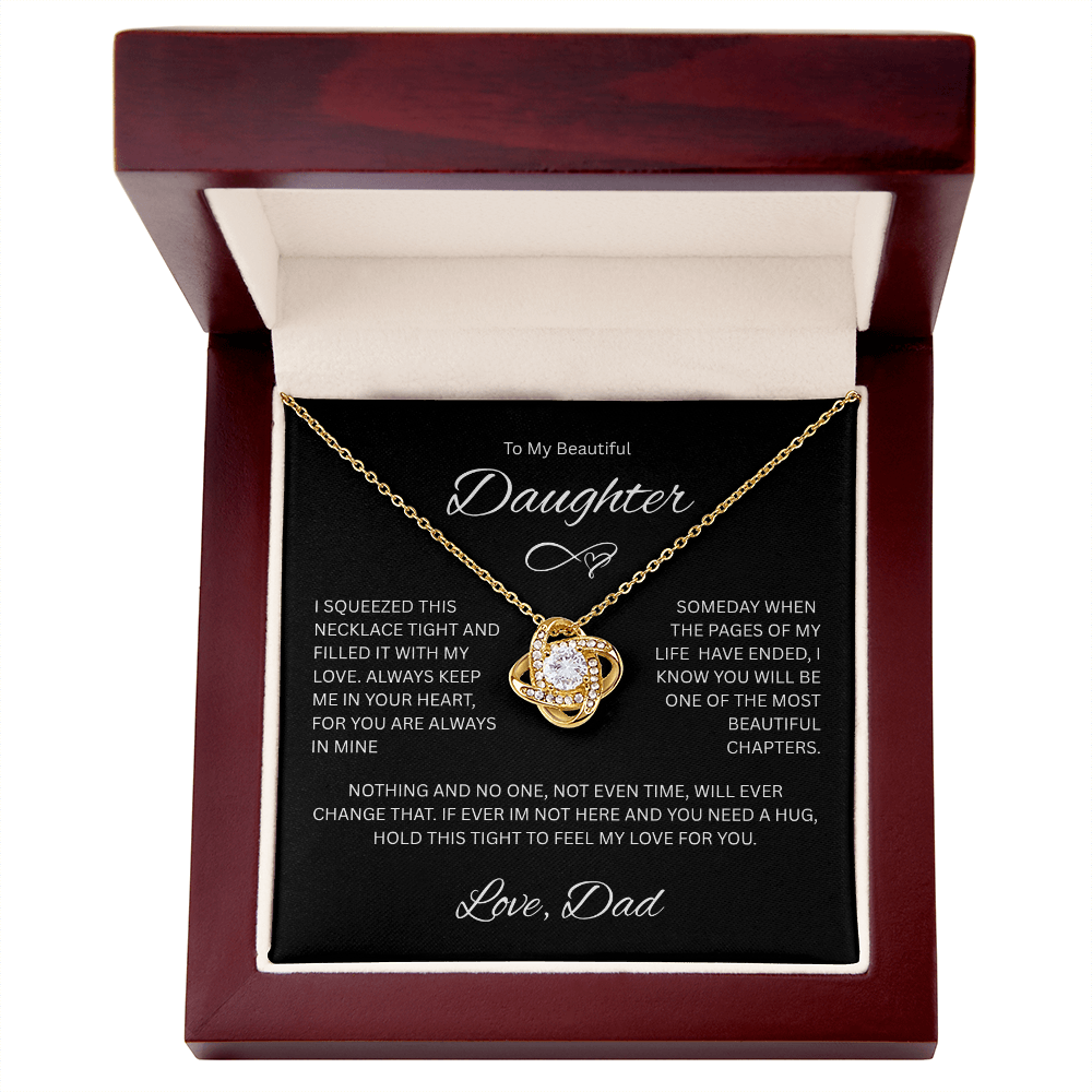 Gift for Daughter "To My Beautiful Daughter, Love Dad" Love knot Necklace