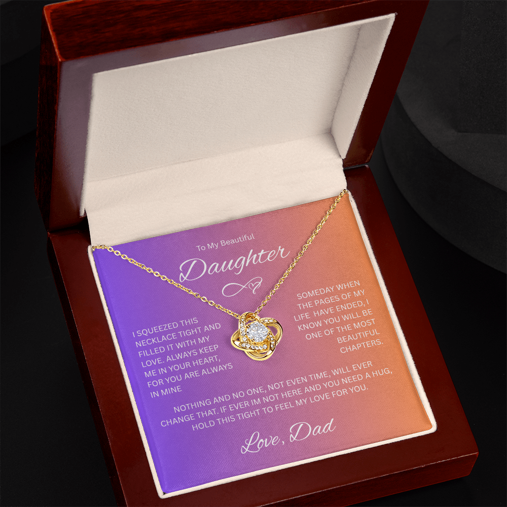 Gift for Daughter "To My Beautiful Daughter, Love Dad" Love Knot Necklace