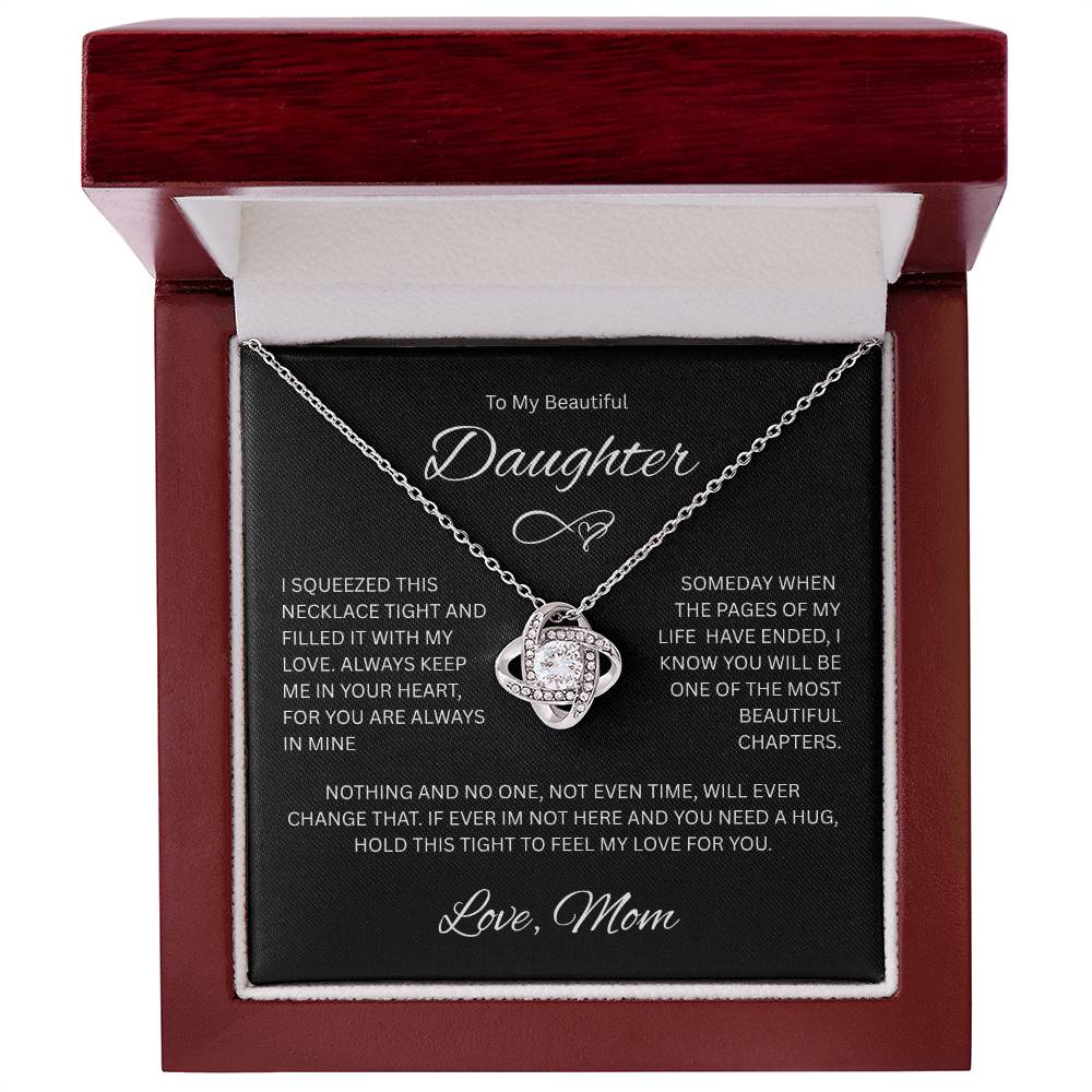Gift for Daughter "To My Beautiful Daughter, Love Mom" Love Knot Necklace