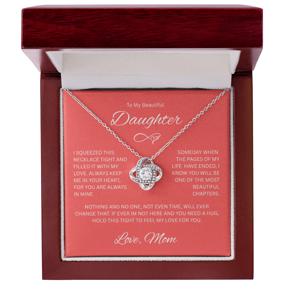 Sparkling Gift for Daughter "To My Beautiful Daughter, Love Mom" Love Knot Necklace