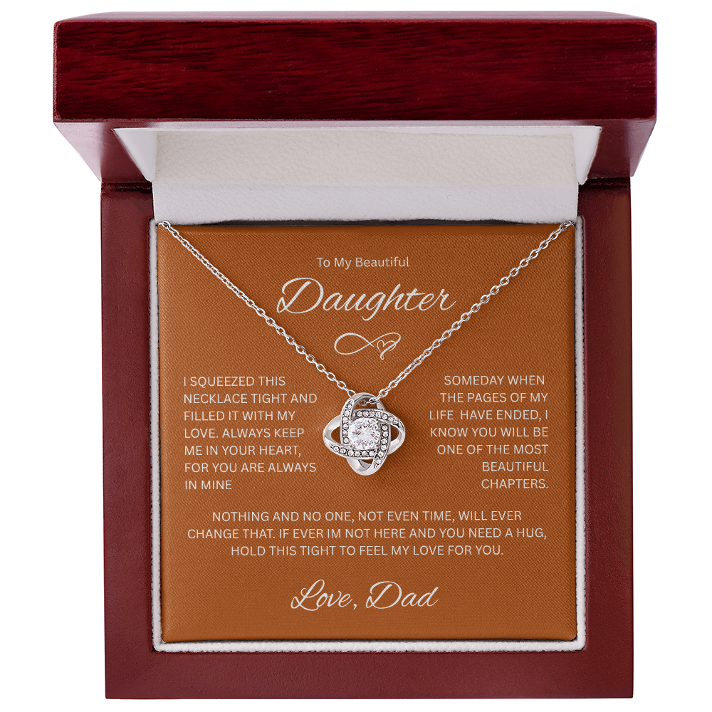 Daughter Gift "ToMy Beautiful Daughter, Love Dad" Love Knot Necklace