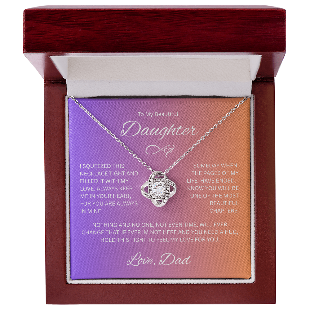 Gift for Daughter "To My Beautiful Daughter, Love Dad" Love Knot Necklace