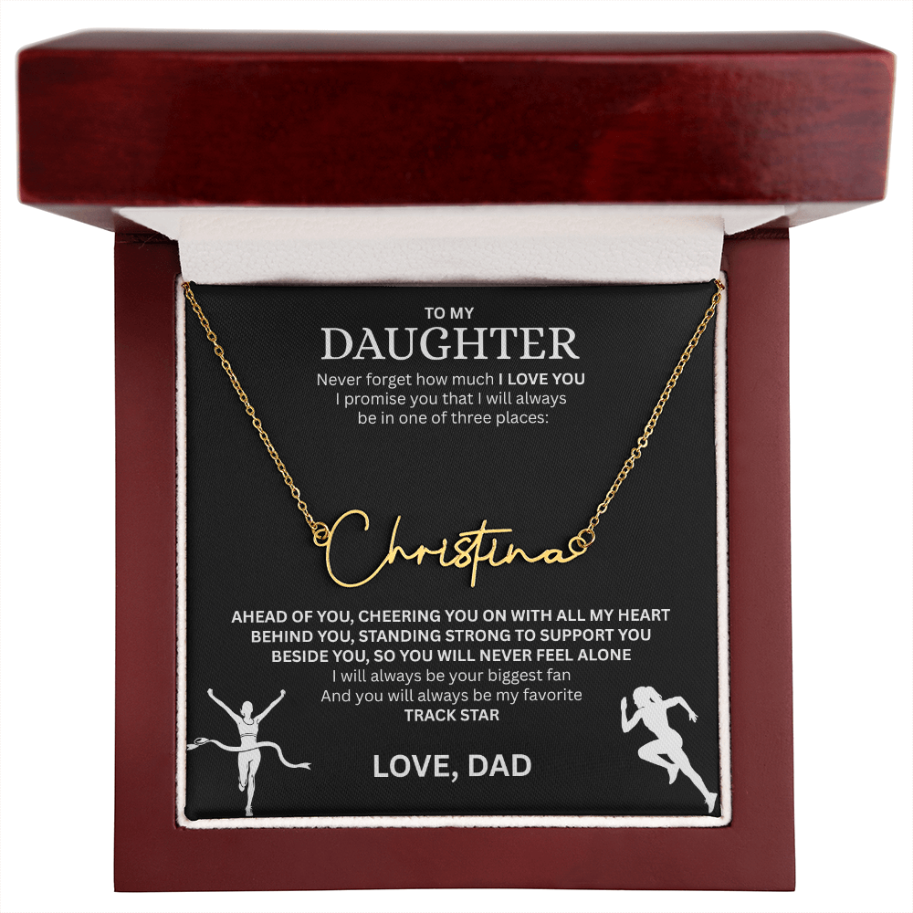 Commend your daughters hard work with this gift; the "Signature Name Necklace"