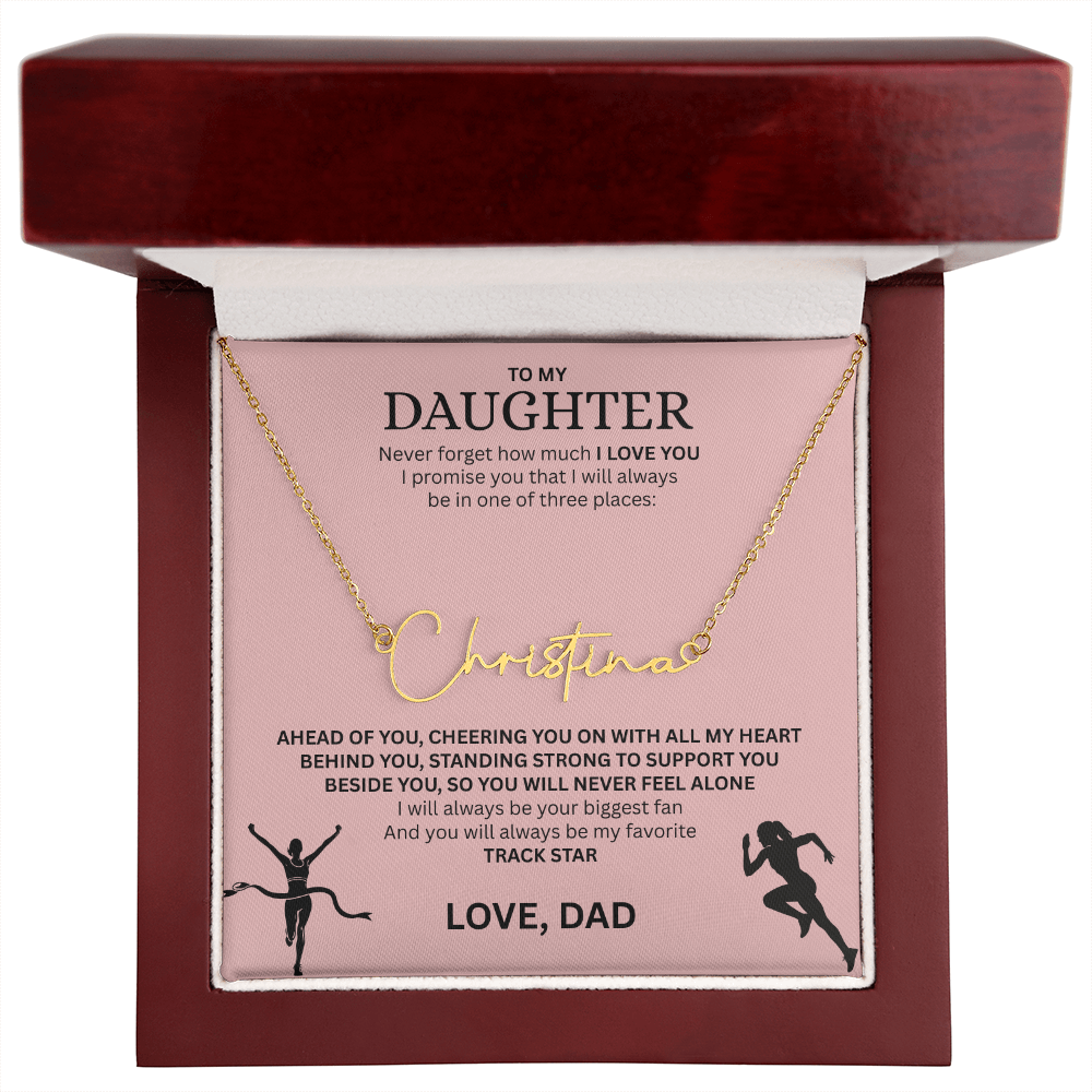 Commend your daughters hard work with this gift; the "Signature Name Necklace"