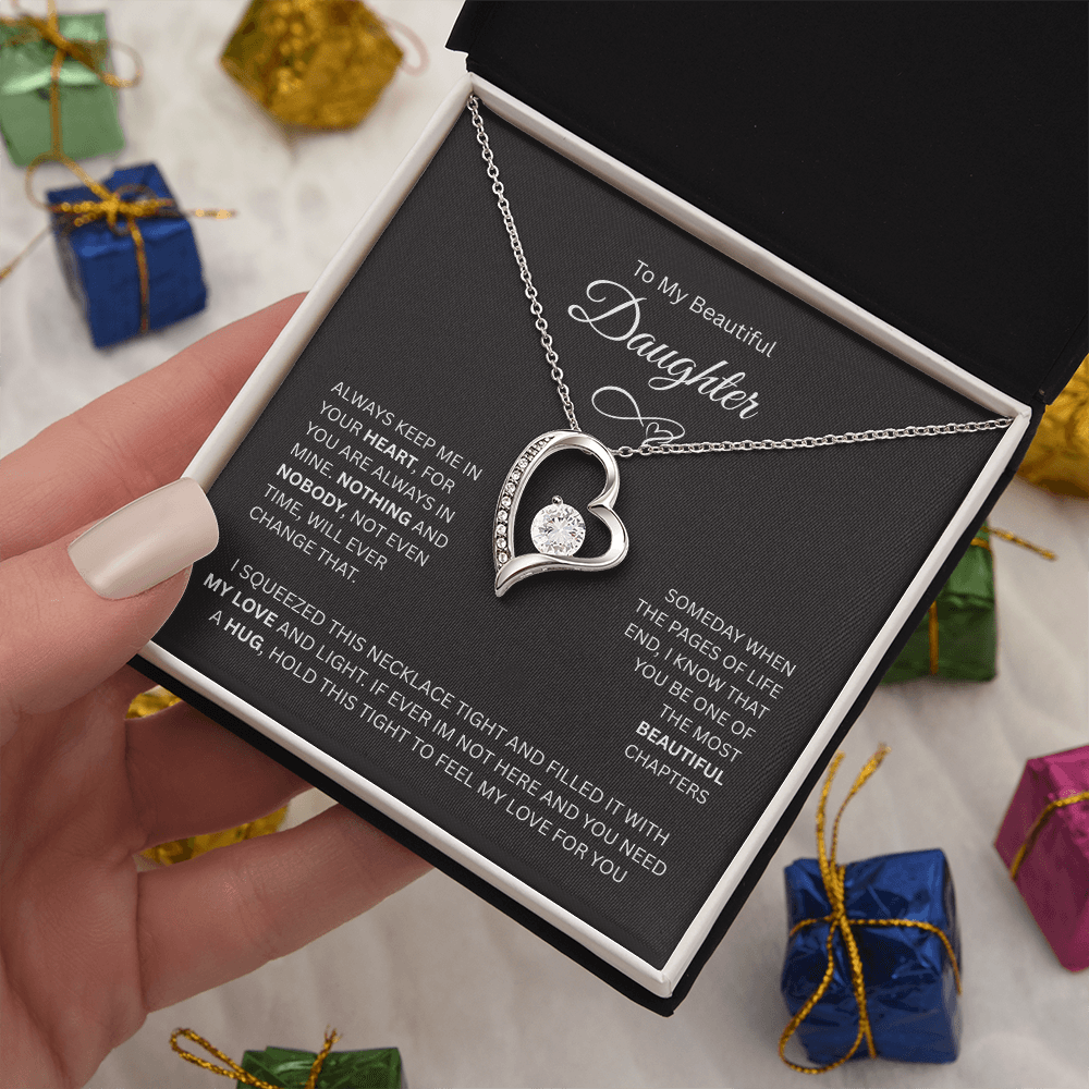 Gift for Daughter "To My Beautiful Daughter" - Forever Love Necklace