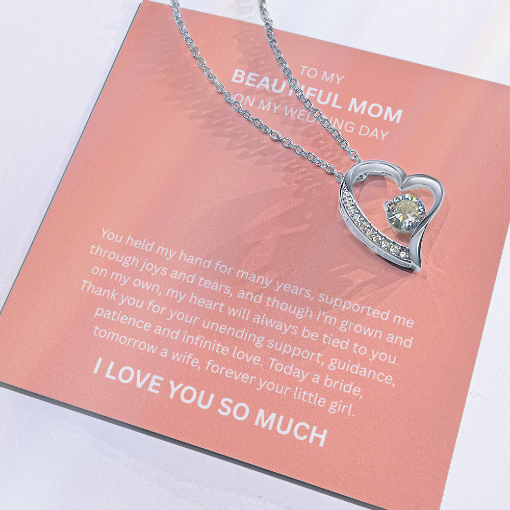 Spectacular Gift "To My Beautiful Mom" Forever Love Necklace