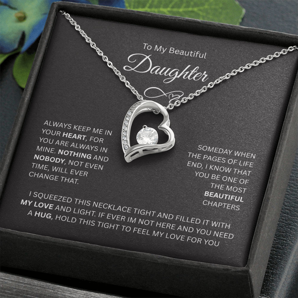 Gift for Daughter "To My Beautiful Daughter" - Forever Love Necklace