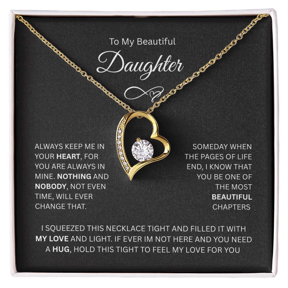 Gift for Daughter "To My Beautiful Daughter" - Forever Love Necklace