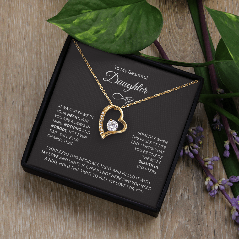 Gift for Daughter "To My Beautiful Daughter" - Forever Love Necklace