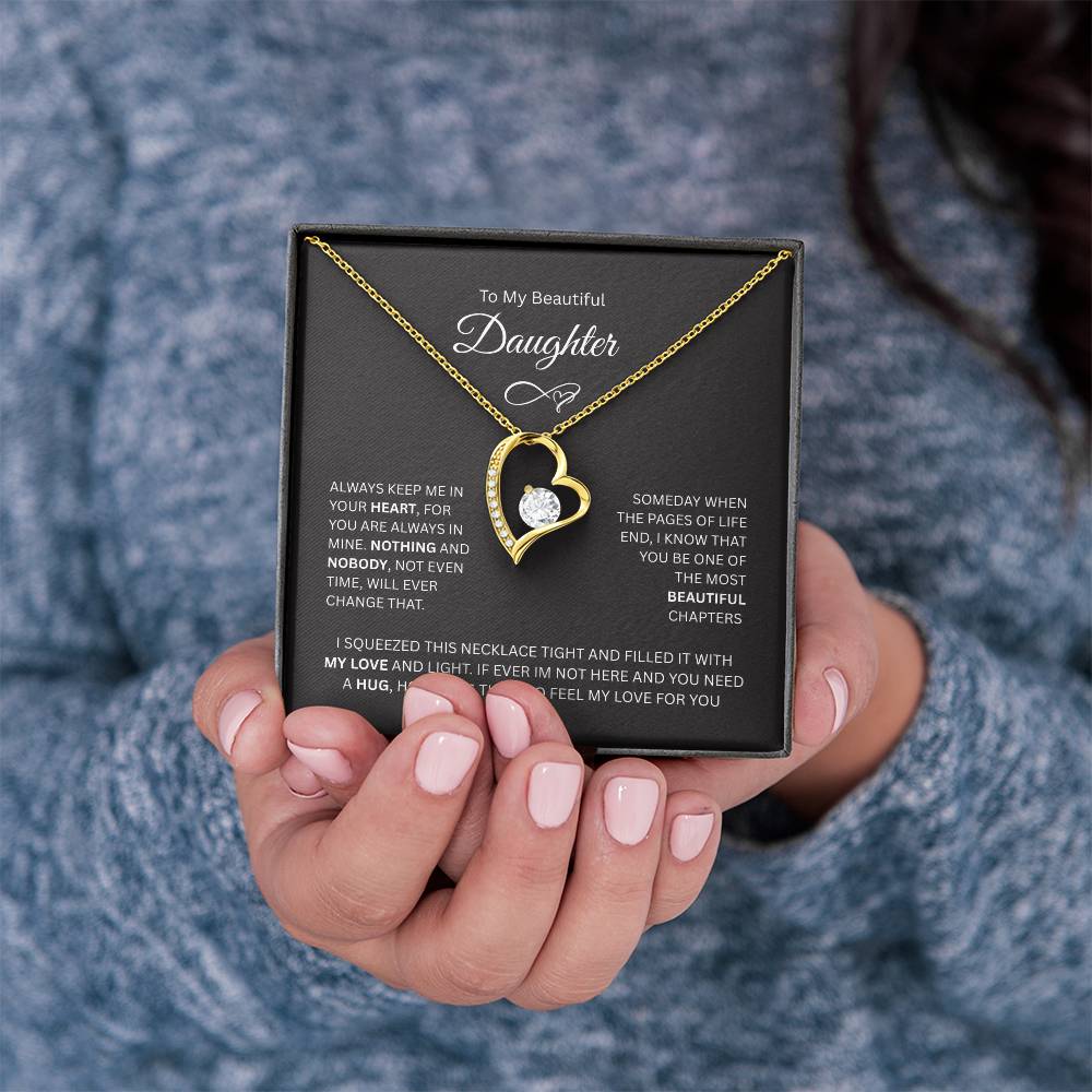 Gift for Daughter "To My Beautiful Daughter" - Forever Love Necklace