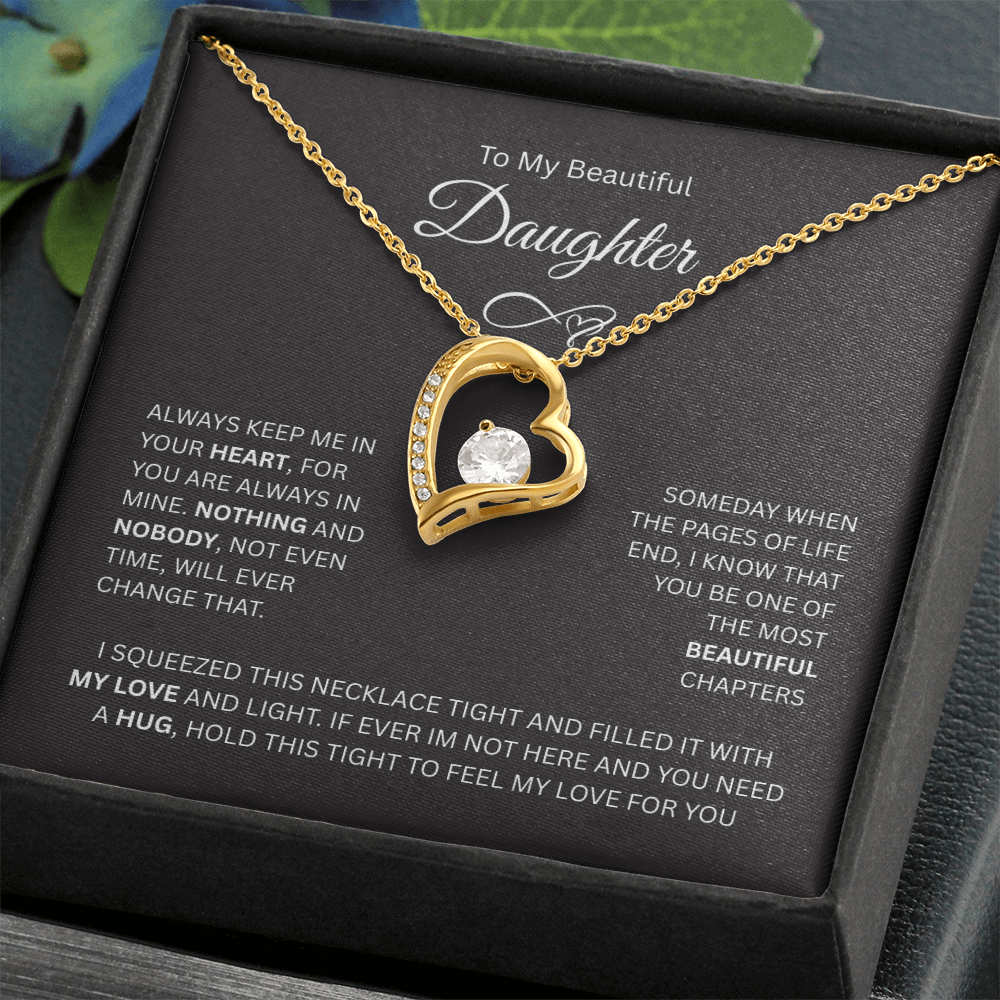 Gift for Daughter "To My Beautiful Daughter" - Forever Love Necklace
