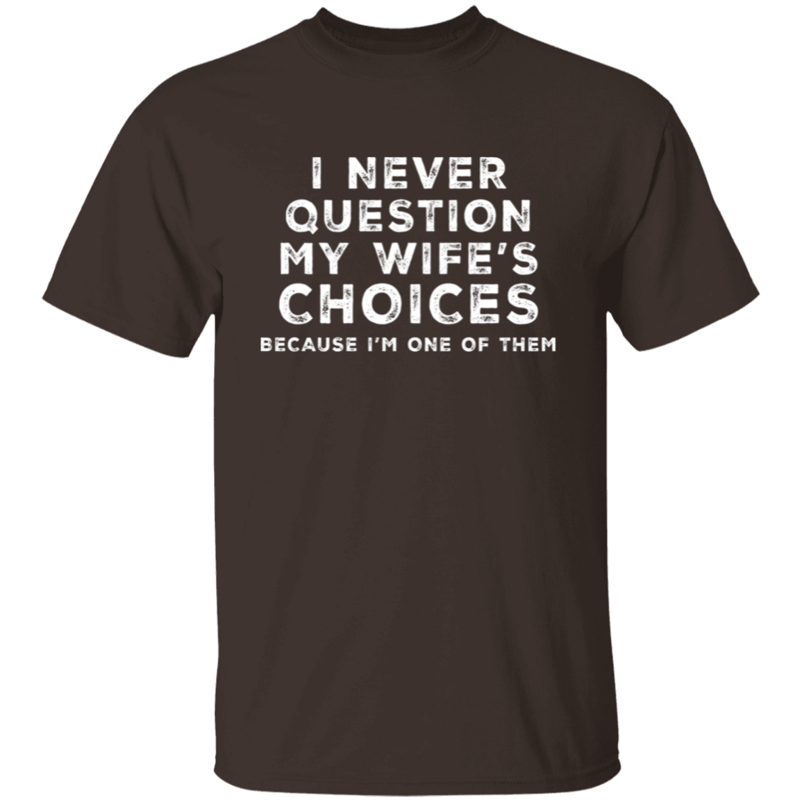 My Wife | T-Shirt