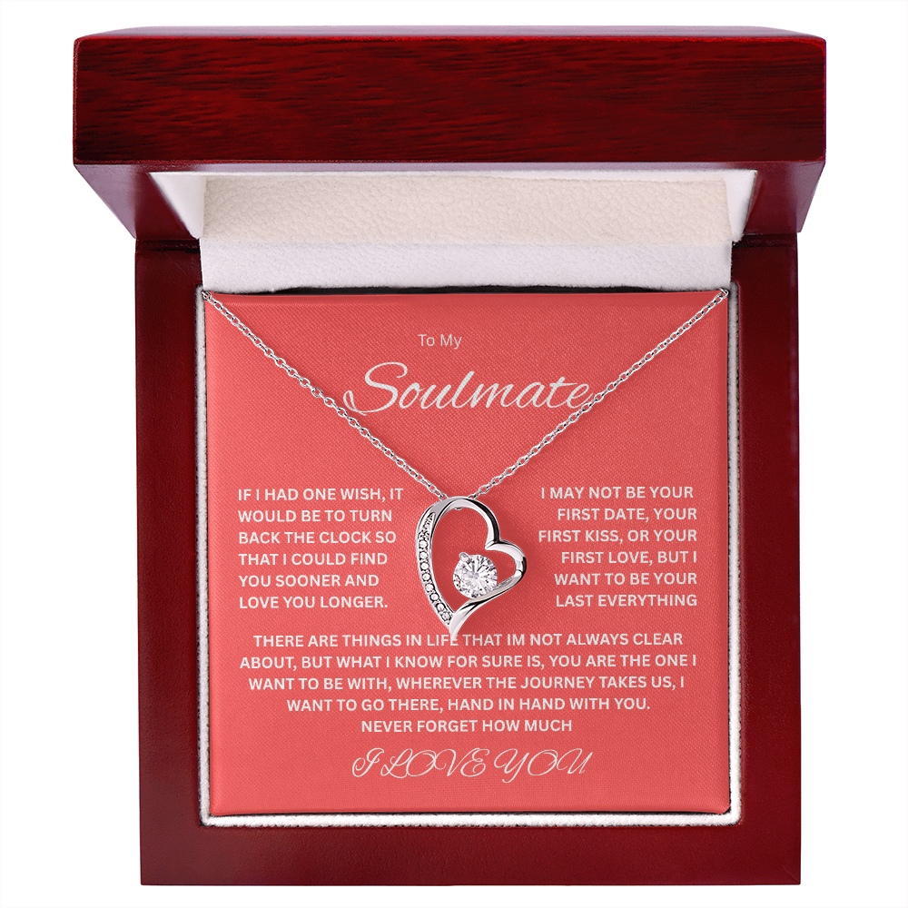 Captivating Forever Love Necklace "To My Soulmate"