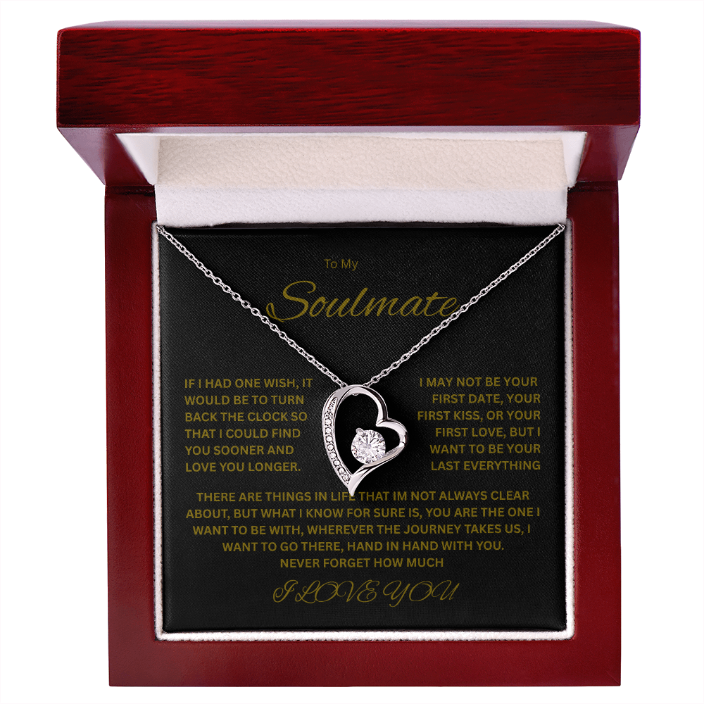 Captivating Forever Love Necklace "To My Soulmate"