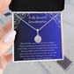 The Gift of Forever love "To My Beautiful Granddaughter" Eternal Hope Necklace
