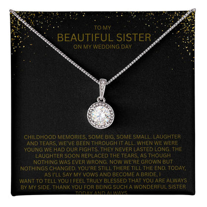 Elegant Gift for Sister "On My Wedding Day" Eternal Hope Necklace