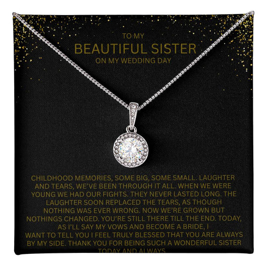 Elegant Gift for Sister "On My Wedding Day" Eternal Hope Necklace