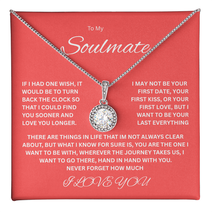 Beautiful Eternal Hope Necklace "To My Soulmate"