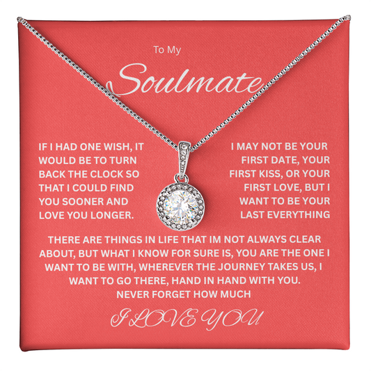 Beautiful Eternal Hope Necklace "To My Soulmate"