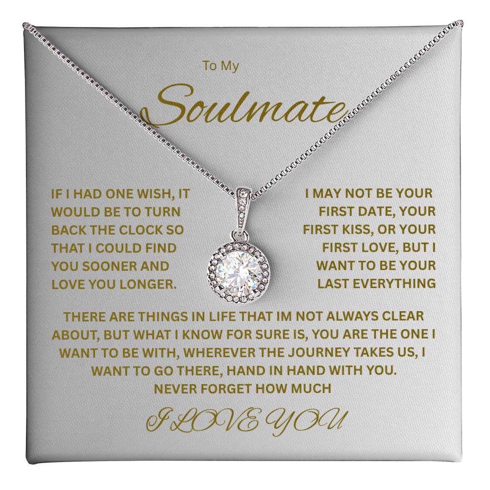Beautiful Eternal Hope Necklace "To My Soulmate"