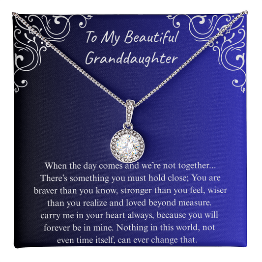 The Gift of Forever love "To My Beautiful Granddaughter" Eternal Hope Necklace