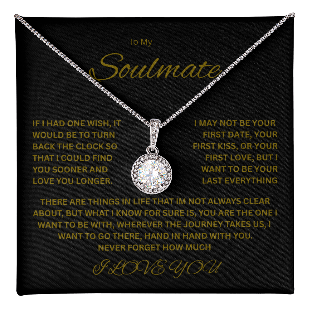 Beautiful Eternal Hope Necklace "To My Soulmate"