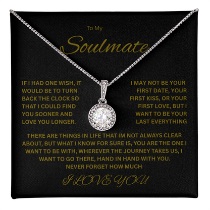 Beautiful Eternal Hope Necklace "To My Soulmate"