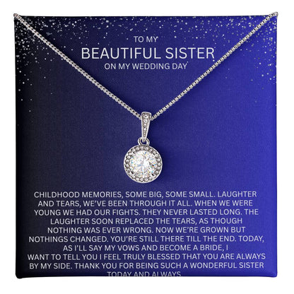 Elegant Gift for Sister "On My Wedding Day" Eternal Hope Necklace