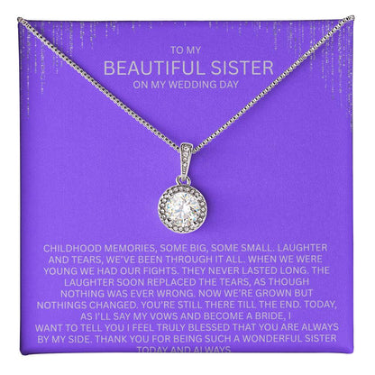 Elegant Gift for Sister "On My Wedding Day" Eternal Hope Necklace