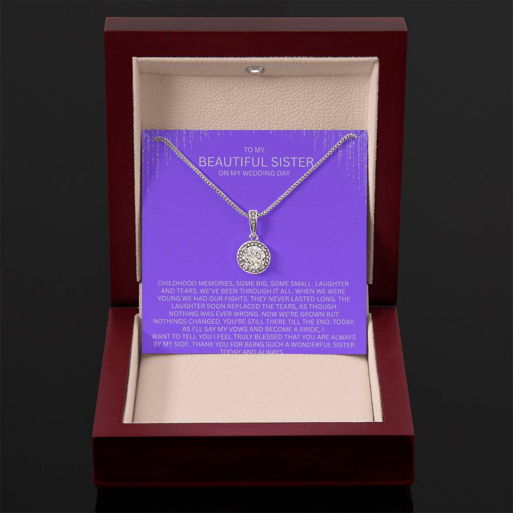 Elegant Gift for Sister "On My Wedding Day" Eternal Hope Necklace
