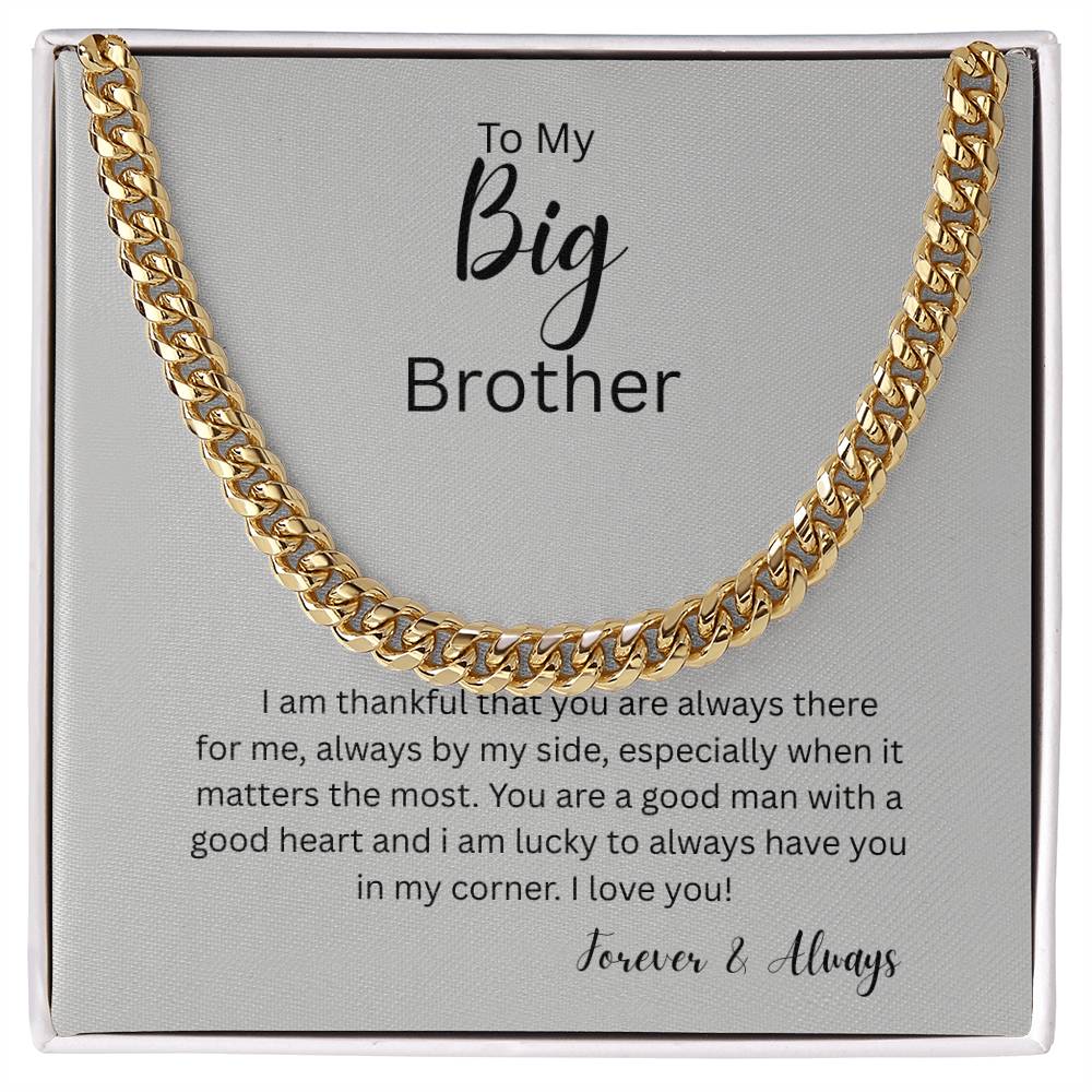 Bold Cuban Link Chain "To My Big Brother"